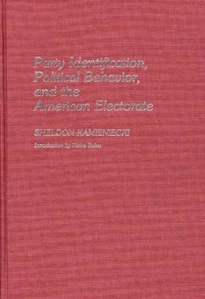 Party Identification, Political Behavior, and the American Electorate de Sheldon Kamieniecki