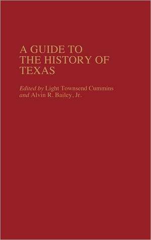 A Guide to the History of Texas de Light Townsend Cummins