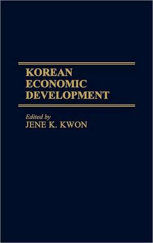 Korean Economic Development de Jene Kwon