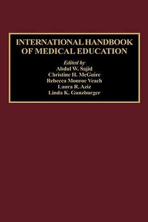 International Handbook of Medical Education