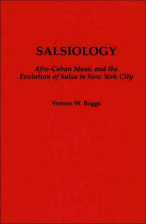 Salsiology de Vernon W. Boggs