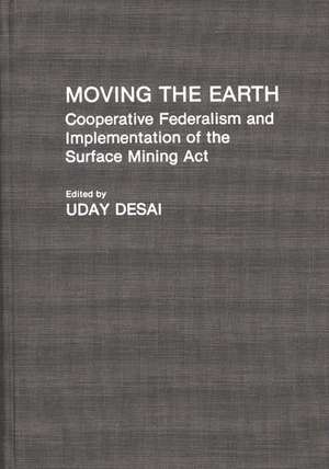 Moving the Earth: Cooperative Federalism and Implementation of the Surface Mining Act