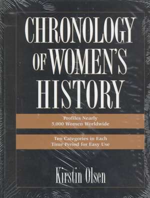 Chronology of Women's History de Kirstin Olsen