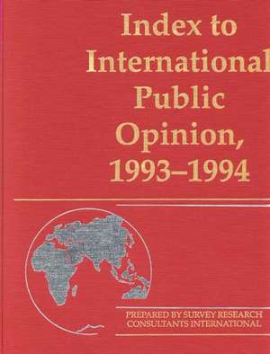 Index to International Public Opinion, 1993-1994 de Elizabeth Hann Hastings