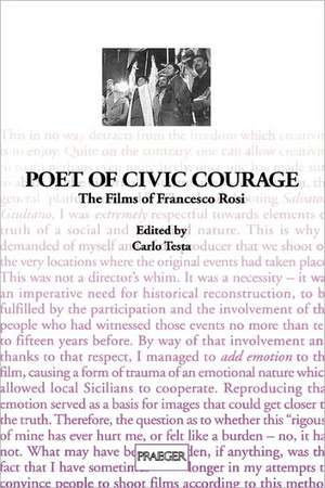 Poet of Civic Courage: The Films of Francesco Rosi