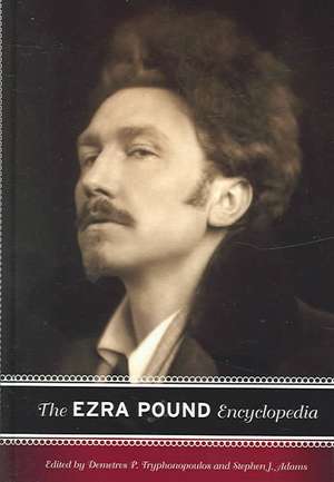 The Ezra Pound Encyclopedia de Demetres P. Tryphonopoulos