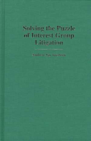 Solving the Puzzle of Interest Group Litigation de Andrew Koshner