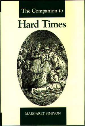 The Companion to Hard Times de Margaret Simpson