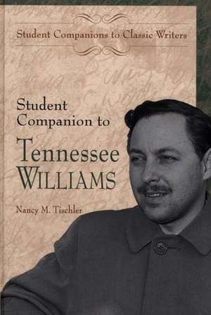 Student Companion to Tennessee Williams de Nancy M. Tischler