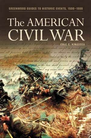 The American Civil War de Cole Kingseed