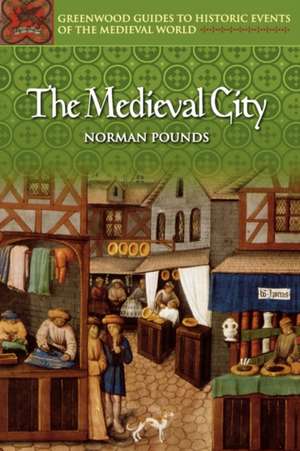 The Medieval City de Norman Pounds