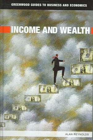 Income and Wealth de Alan Reynolds