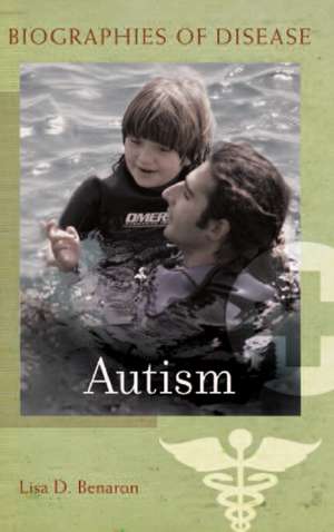 Autism de Lisa D. Benaron