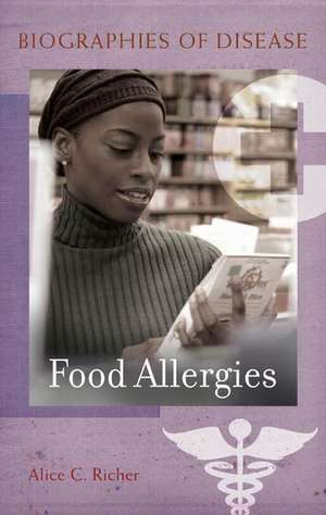 Food Allergies de Alice C. Richer