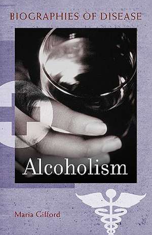 Alcoholism de Maria L. Gifford