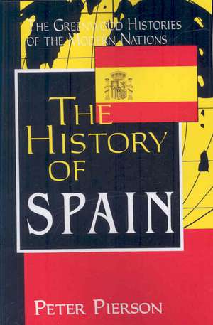 The History of Spain de Peter Pierson