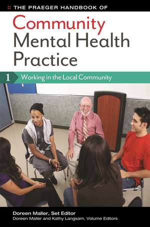 The Praeger Handbook of Community Mental Health Practice: [3 volumes] de Doreen Maller