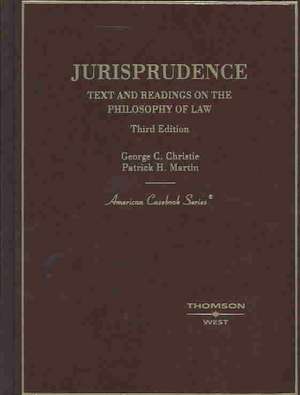 Jurisprudence, Text and Readings on the Philosophy of Law de George Christie