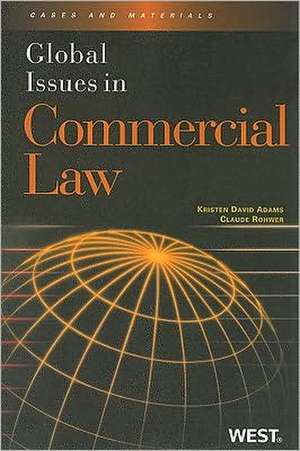 Global Issues in Commercial Law de Kristen Adams