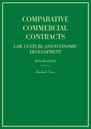 Comparative Commercial Contracts de Boris Kozolchyk