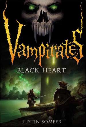 Vampirates: Black Heart de Justin Somper