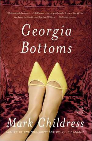 Georgia Bottoms: A Novel de Mark Childress