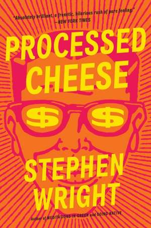 Wright, S: Processed Cheese