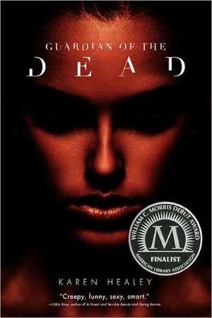 Guardian of the Dead de Karen Healey