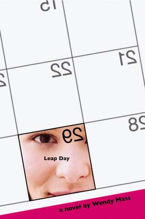 Leap Day de Wendy Mass