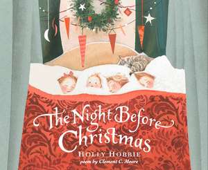 The Night Before Christmas de Holly Hobbie