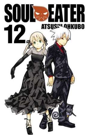 Soul Eater, Vol. 12 de Atsushi Ohkubo