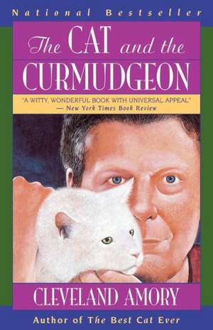 The Cat and the Curmudgeon de Cleveland Amory