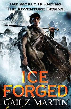 Ice Forged de Gail Z. Martin