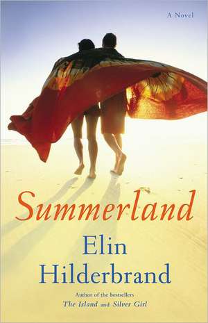 Summerland: A Novel de Elin Hilderbrand
