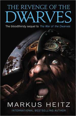 The Revenge of the Dwarves de Markus Heitz