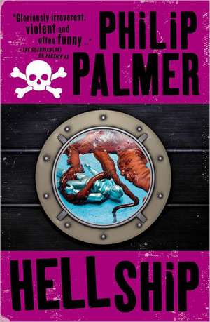 Hell Ship de Philip Palmer