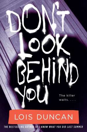 Don't Look Behind You de Lois Duncan