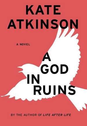 A God in Ruins: A Novel de Kate Atkinson