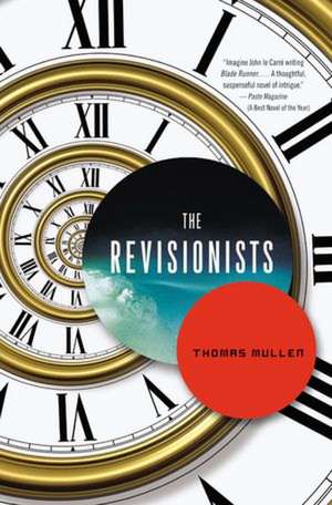 The Revisionists de Thomas Mullen