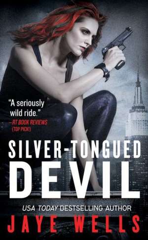 Silver-Tongued Devil de Jaye Wells