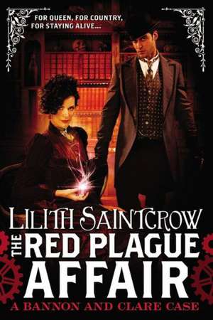 The Red Plague Affair de Lilith Saintcrow