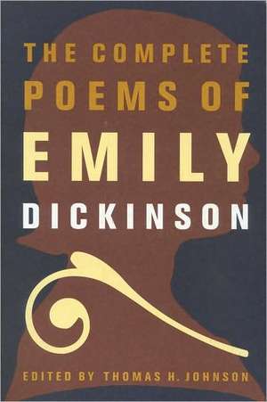 The Complete Poems of Emily Dickinson de Emily Dickinson