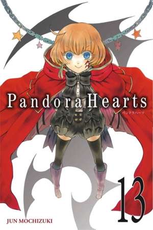 PandoraHearts, Vol. 13 de Jun Mochizuki