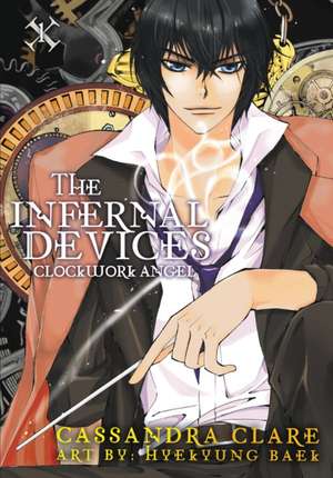 The Infernal Devices: Clockwork Angel de Cassandra Clare