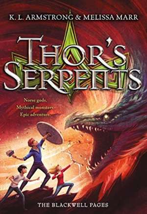 Thor's Serpents de K. L. Armstrong