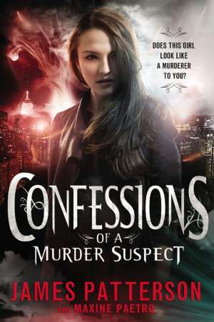 Confessions of a Murder Suspect de James Patterson