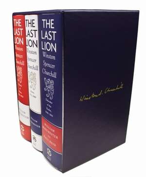 The Last Lion Box Set: Winston Spencer Churchill, 1874 - 1965 de William Manchester