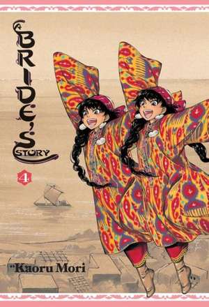 A Bride's Story, Vol. 4 de Kaoru Mori