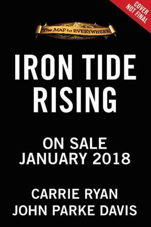 Iron Tide Rising de Carrie Ryan