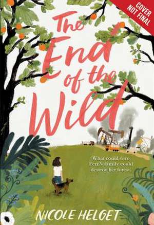 The End of the Wild de Nicole Helget